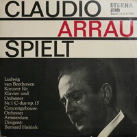 Eterna : Arrau - Beethoven Concerto No. 1